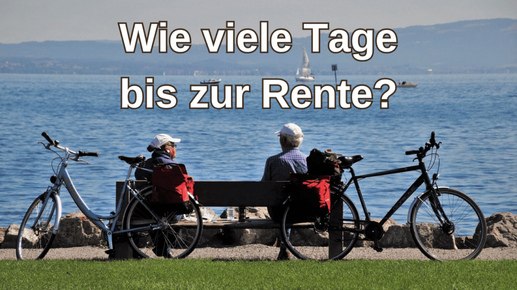 Tage bis zur Rente Rechner