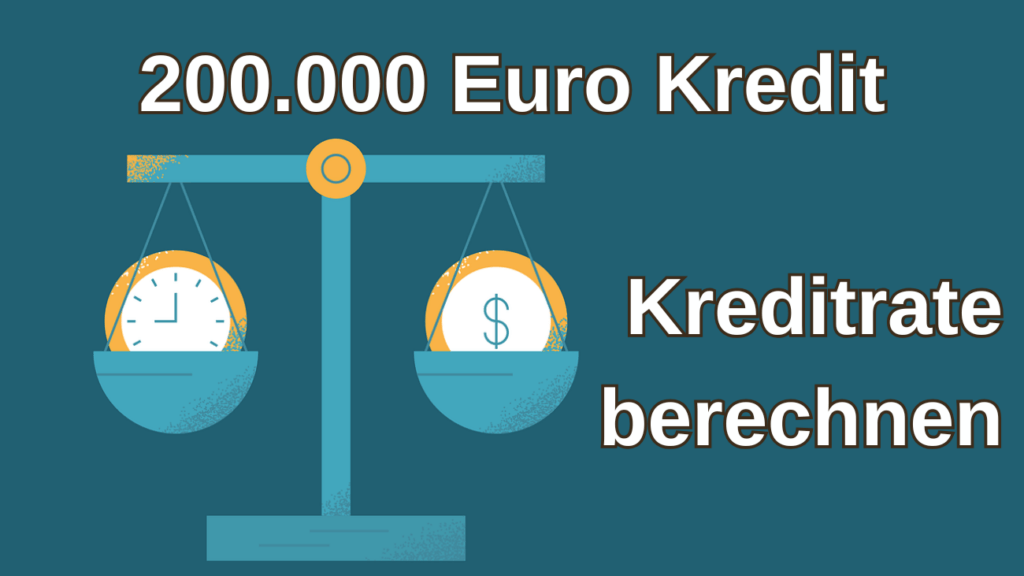 Kreditrechner: 200.000 Euro Kredit – berechnen Sie Ihre Kreditrate