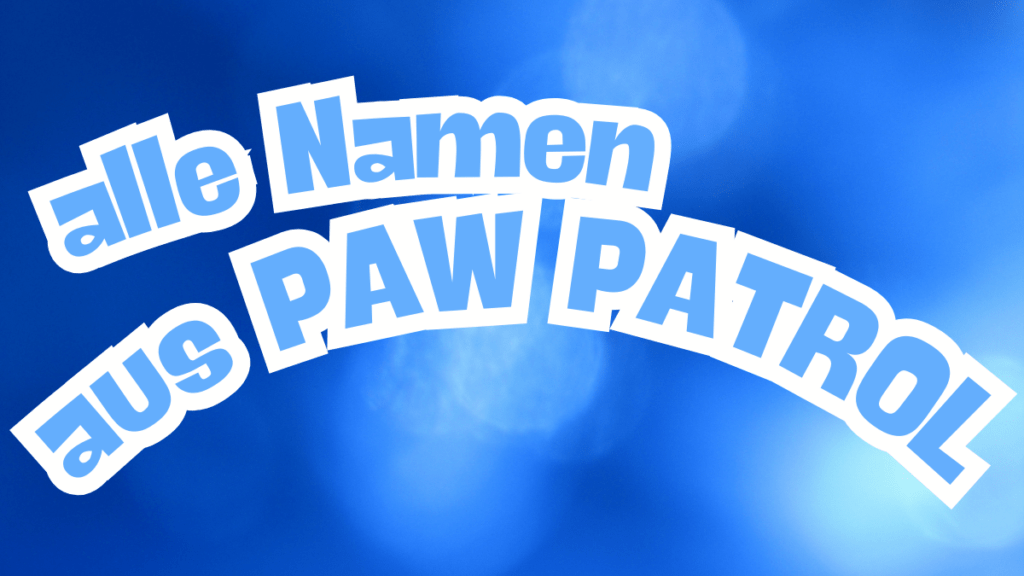 Namen Paw Patrol